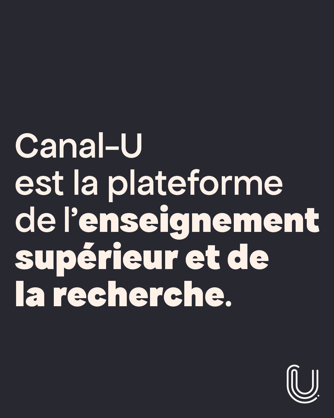 Canal-U est la plateforme de l'enseignement supérieur et de la recherche.