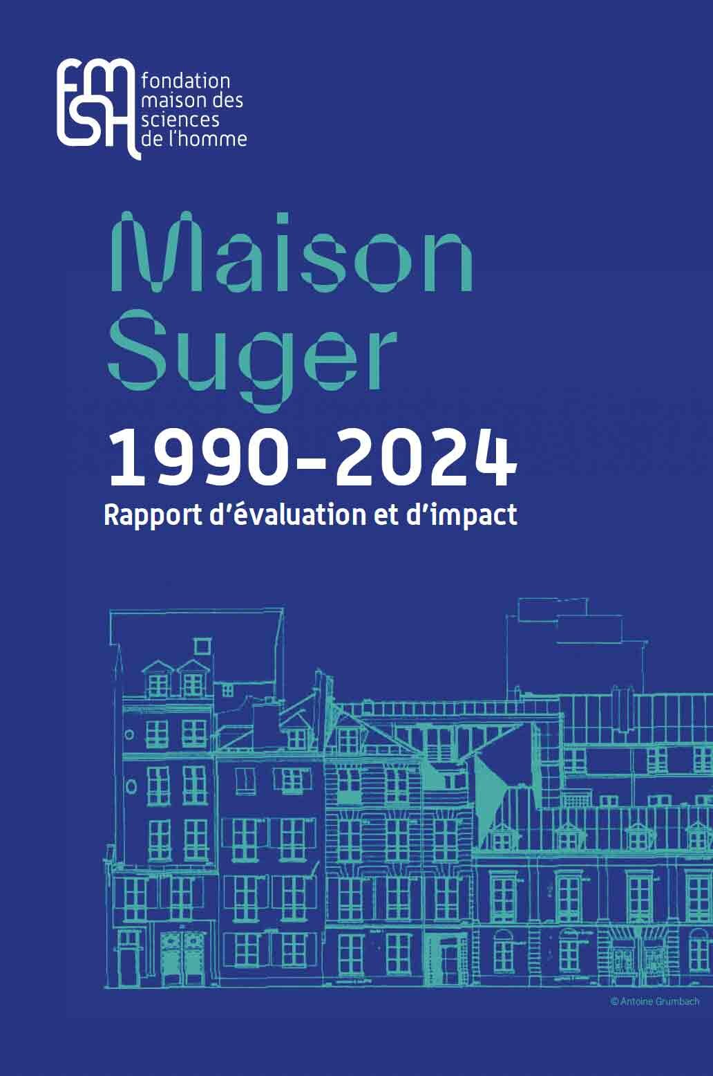 Couverture du rapport d'évaluation et d'impact 1990-2024 de la Maison Suger