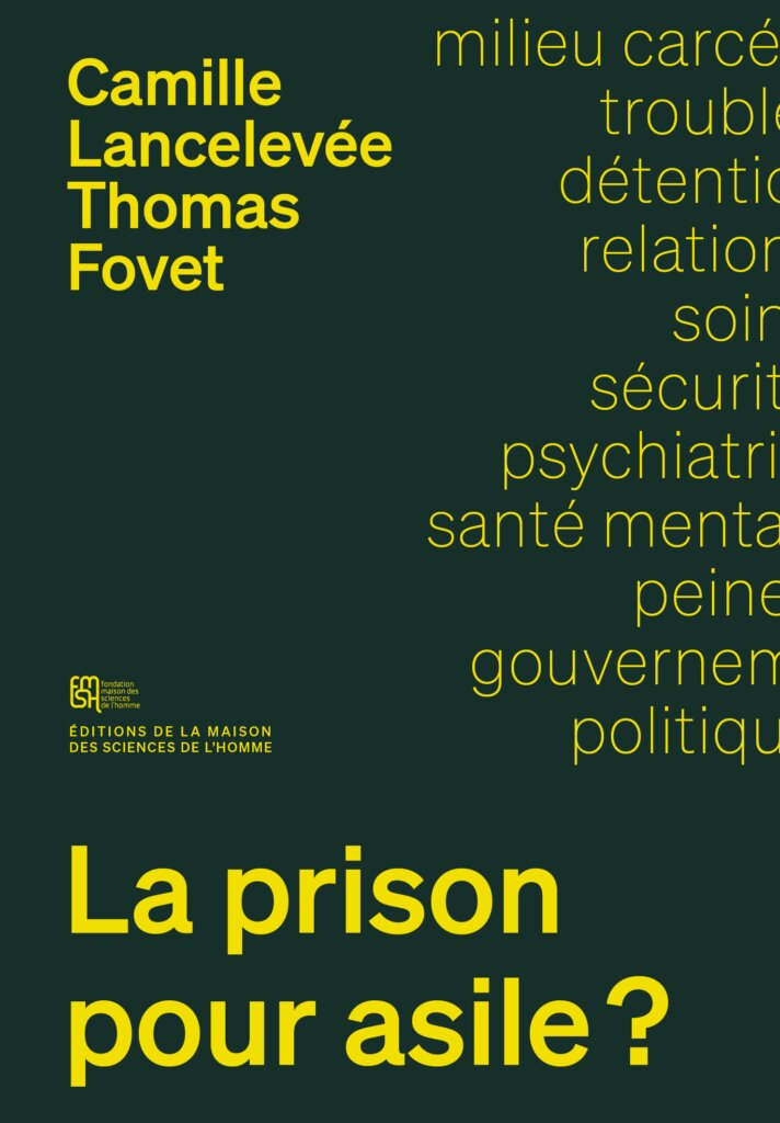 la prison pour asile