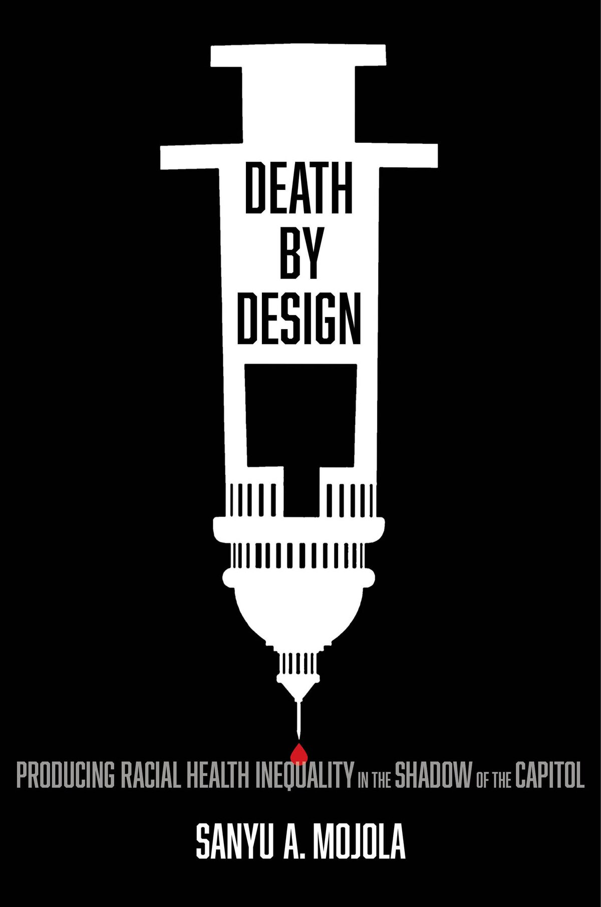 Sanyu A. Mojola  Death by Design