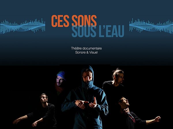 Affiche du spectacle "Ces sons sous l'eau"