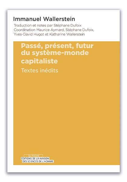 Passé, présent, futur du système-monde capitaliste