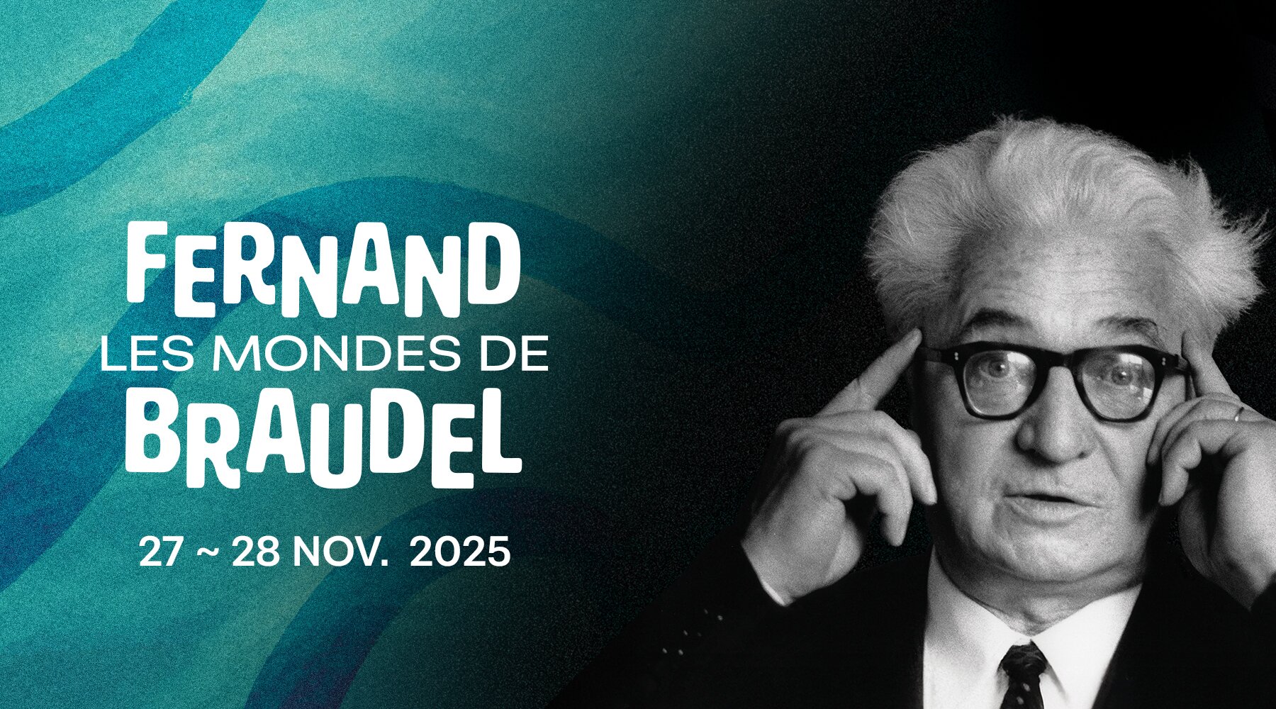Les mondes de Fernand Braudel