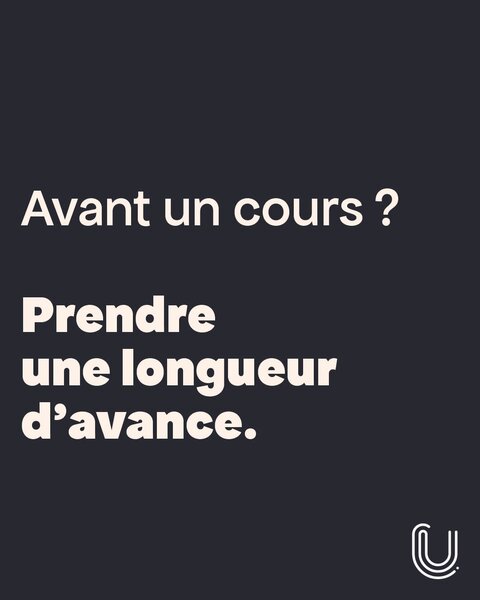 Avant un cours ? Prendre une longueur d'avance.
