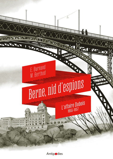 Berne, nid d’espions