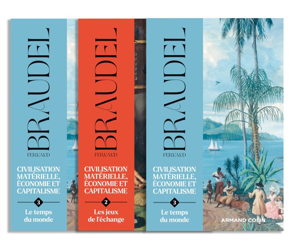 Couvertures de la trilogie "Civilisation matérielle, économie et capitalisme: XVe-XVIIIe siècle"