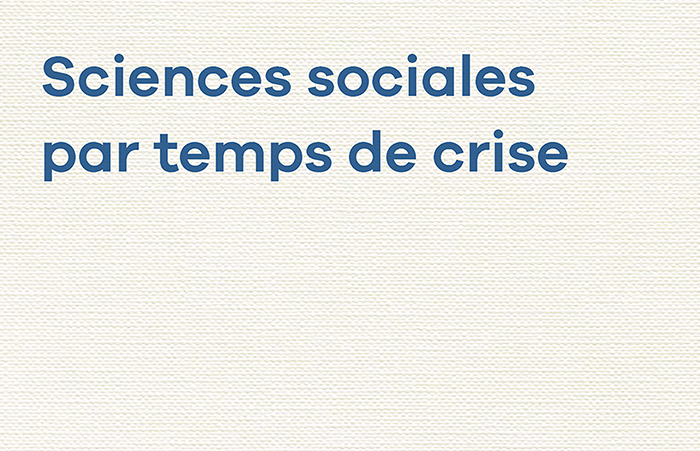 Sciences sociales par temps de crise